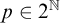 p element of 2 Superscript double struck upper N