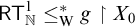 sans serif upper R upper T Subscript double struck upper N Superscript 1 Baseline less than or equals Subscript normal upper W Superscript asterisk Baseline g up harpoon with barb right upper X 0