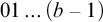 01 ellipsis left parenthesis b minus 1 right parenthesis