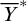 upper Y overbar Superscript asterisk