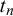t Subscript n