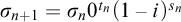 sigma Subscript n plus 1 Baseline equals sigma Subscript n Baseline 0 Superscript t Super Subscript n Baseline left parenthesis 1 minus i right parenthesis Superscript s Super Subscript n