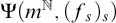 normal upper Psi left parenthesis m Superscript double struck upper N Baseline comma left parenthesis f Subscript s Baseline right parenthesis Subscript s Baseline right parenthesis