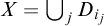upper X equals union Underscript j Endscripts upper D Subscript i Sub Subscript j