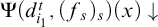 normal upper Psi left parenthesis d Subscript i 1 Superscript t Baseline comma left parenthesis f Subscript s Baseline right parenthesis Subscript s Baseline right parenthesis left parenthesis x right parenthesis down arrow