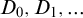upper D 0 comma upper D 1 comma ellipsis