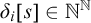 delta Subscript i Baseline left bracket s right bracket element of double struck upper N Superscript double struck upper N