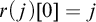 r left parenthesis j right parenthesis left bracket 0 right bracket equals j