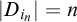 StartAbsoluteValue upper D Subscript i Sub Subscript n Subscript Baseline EndAbsoluteValue equals n