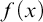 f left parenthesis x right parenthesis