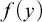f left parenthesis y right parenthesis
