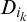 upper D Subscript i Sub Subscript k