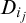upper D Subscript i Sub Subscript j