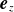 bold italic e Subscript z