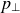 p Subscript up tack