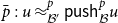 p overbar colon u almost equals Subscript script upper B Sub Superscript prime Subscript Superscript p Baseline sans serif p sans serif u sans serif s sans serif h Subscript script upper B Superscript p Baseline u