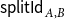 sans serif s sans serif p sans serif l sans serif i sans serif t sans serif upper I sans serif d Subscript upper A comma upper B