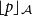 left floor p right floor Subscript script upper A