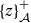 left brace z right brace Subscript script upper A Superscript plus