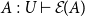 upper A colon upper U right tack script upper E left parenthesis upper A right parenthesis
