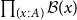 product Underscript left parenthesis x colon upper A right parenthesis Endscripts script upper B left parenthesis x right parenthesis