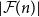 StartAbsoluteValue script upper F left parenthesis n right parenthesis EndAbsoluteValue
