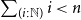 sigma summation Underscript left parenthesis i colon double struck upper N right parenthesis Endscripts i less than n