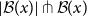 StartAbsoluteValue script upper B left parenthesis x right parenthesis EndAbsoluteValue pitchfork script upper B left parenthesis x right parenthesis