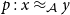 p colon x almost equals Subscript script upper A Baseline y