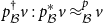 p Subscript script upper B Superscript dagger Baseline v colon p Subscript script upper B Superscript asterisk Baseline v almost equals Subscript script upper B Superscript p Baseline v