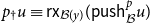 p Subscript dagger Baseline u identical to sans serif r sans serif x Subscript script upper B left parenthesis y right parenthesis Baseline left parenthesis sans serif p sans serif u sans serif s sans serif h Subscript script upper B Superscript p Baseline u right parenthesis