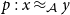 p colon x almost equals Subscript script upper A Baseline y