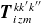 bold italic upper T Subscript i z m Superscript k k prime k double prime