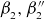 beta 2 Superscript Baseline comma beta double prime 2
