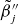 beta overtilde double prime Subscript j