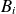 upper B Subscript i