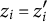 z Subscript i Baseline equals z prime Subscript i