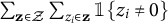 Summation over z in script Z of the summation over z sub i in z of the indicator function 1 {z sub i is not equal to 0}.