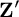 bold upper Z prime