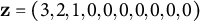 bold z equals left parenthesis 3 comma 2 comma 1 comma 0 comma 0 comma 0 comma 0 comma 0 comma 0 comma 0 right parenthesis