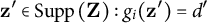 bold z prime element of Supp left parenthesis bold upper Z right parenthesis colon g Subscript i Baseline left parenthesis bold z Superscript prime Baseline right parenthesis equals d prime
