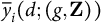 ModifyingAbove y With quotation dash Subscript i Baseline left parenthesis d semicolon left parenthesis g comma bold upper Z right parenthesis right parenthesis