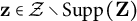 bold z element of script upper Z minus Supp left parenthesis bold upper Z right parenthesis