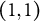 left parenthesis 1 comma 1 right parenthesis