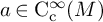 a element of normal upper C Subscript normal c Superscript infinity Baseline left parenthesis upper M right parenthesis