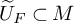 upper U overtilde Subscript upper F Baseline subset of upper M