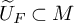 upper U overtilde Subscript upper F Baseline subset of upper M