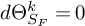 d normal upper Theta Subscript upper S Sub Subscript upper F Superscript k Baseline equals 0