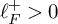 script l Subscript upper F Superscript plus Baseline greater than 0