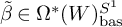 beta overtilde element of normal upper Omega Superscript asterisk Baseline left parenthesis upper W right parenthesis Subscript bas Superscript upper S Super Superscript 1